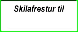 [55-SKILAFR12] Límmiði 12x30mm, Skilafrestur